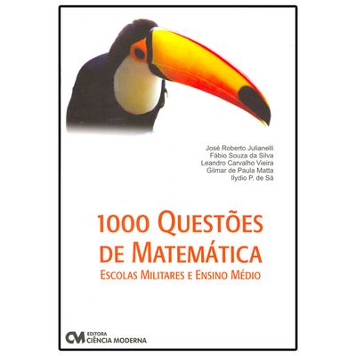 Livro-1000-Questoes-de-Matematica---Escolas-Militares-e-Ensino-Medio Livro-1000-Questoes-de-Matematica---Escolas-Militares-e-Ensino-Medio