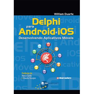 Livro-Delphi-para-Android-e-iOS--Desenvolvendo-Aplicativos-Moveis