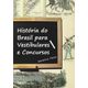 Livro-Historia-do-Brasil-para-Vestibulares-e-Concursos