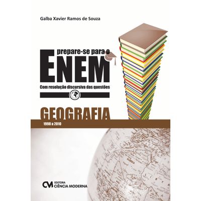 Livro-Prepare-se-para-o-ENEM---Geografia-com-resolucao-discursiva-das-questoes-de-1998-a-2010 Livro-Prepare-se-para-o-ENEM---Geografia-com-resolucao-discursiva-das-questoes-de-1998-a-2010
