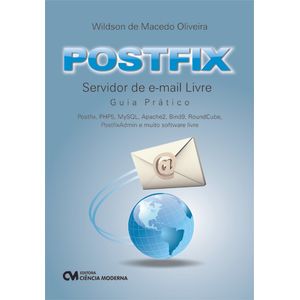 Postfix-Servidor-de-e-mail-Livre-Guia-Pratico
