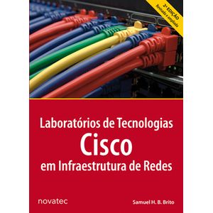 Laboratorios-de-Tecnologias-Cisco-em-Infraestrutura-de-Redes-2ª-Edicao