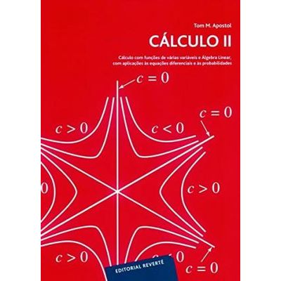 Calculo-II-Calculo-com-funcoes-de-varias-variaveis-e-Algebra-Linear-com-aplicacoes-as-equacoes-diferencias-e-as-probabilidades