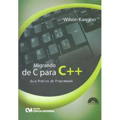 Migrando-de-C-para-C---Guia-Pratico-de-Programacao Migrando-de-C-para-C---Guia-Pratico-de-Programacao