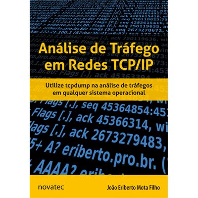 Analise-de-Trafego-em-Redes-TCP-IP---Utilize-tcpdump-na-analise-de-trafegos-em-qualquer-sistema-operacional