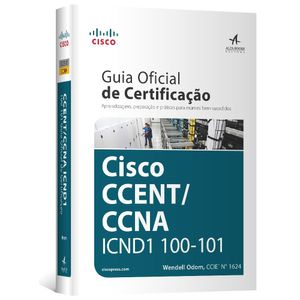 Guia-Oficial-de-Certificacao-Cisco-CCENT-CCNA-ICND1-100-101