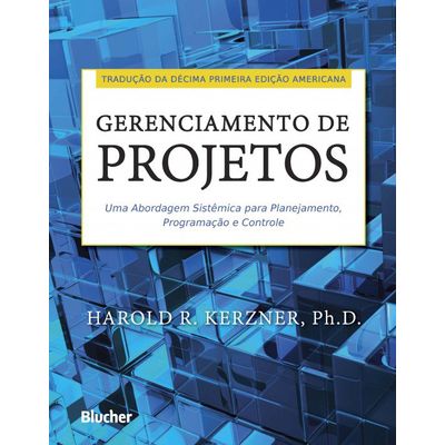 Gerenciamento-deProjetos-Uma-Abordagem-Sistemica-para-Planejamento-Programacao-e-Controle-Traducao-da-11-Edicao-Americana