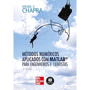 Metodos-Numericos-Aplicados-com-MATLAB®-para-Engenheiros-e-Cientistas-3ª-Edicao