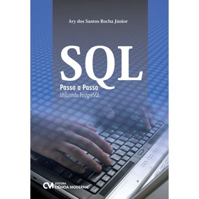 SQL-Passo-a-Passo-Utilizando-PostgreSQL