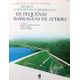 Construcao-e-Observacao-de-Pequena-Barragens-de-Aterro---Colecao-Ensino-da-Ciencia-e-da-Tecnologia Construcao-e-Observacao-de-Pequena-Barragens-de-Aterro---Colecao-Ensino-da-Ciencia-e-da-Tecnologia