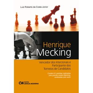 Henrique-Mecking--Vencedor-dos-Interzonais-e-Participante-dos-Torneios-de-Candidatos