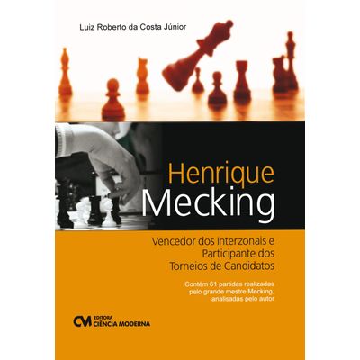 Henrique-Mecking--Vencedor-dos-Interzonais-e-Participante-dos-Torneios-de-Candidatos