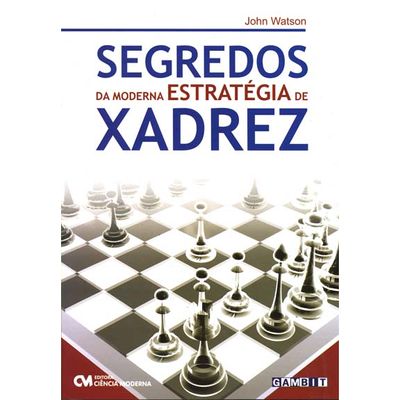 Xadrez: taticas E estrategias dos campeoes