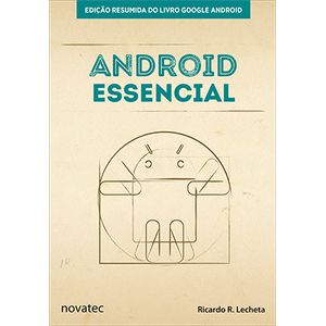 Android-Essencial-Edicao-resumida-do-livro-Google-Android