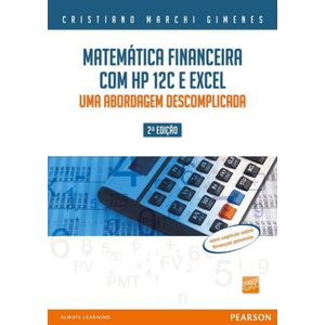 Matematica-Financeira-com-HP-12C-e-Excel---2ª-Edicao---Uma-Abordagem-Descomplicada