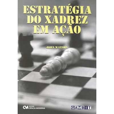 Estrategia-do-Xadrez-em-Acao