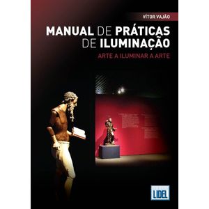 Manual-de-Praticas-de-Iluminacao-Arte-a-iluminar-a-arte