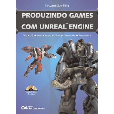 Produzindo-Games-com-UNREAL-ENGINE-Acompanha-CD Produzindo-Games-com-UNREAL-ENGINE-Acompanha-CD