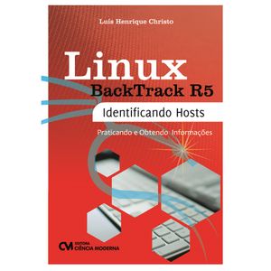 Linux-Backtrack-R5-Identificando-Hosts---Praticando-e-Obtendo-Informacoes