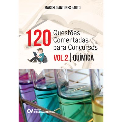 120-Questoes-Comentadas-para-Concursos---Volume-2---Quimica 120-Questoes-Comentadas-para-Concursos---Volume-2---Quimica