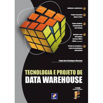 Tecnologia-e-Projeto-de-Data-Warehouse-6ª-Edicao- Tecnologia-e-Projeto-de-Data-Warehouse-6ª-Edicao-