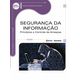 Seguranca-da-Informacao-Principios-e-Controle-de-Ameacas Seguranca-da-Informacao-Principios-e-Controle-de-Ameacas