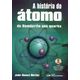 A-Historia-do-Atomo-De-Democrito-aos-Quarks