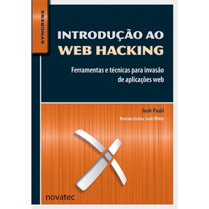 Introducao-ao-Web-Hacking-Ferramentas-e-tecnicas-para-invasao-de-aplicacoes-web