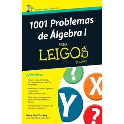 1001-Problemas-de-Algebra-I-Para-Leigos 1001-Problemas-de-Algebra-I-Para-Leigos