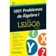 1001-Problemas-de-Algebra-I-Para-Leigos 1001-Problemas-de-Algebra-I-Para-Leigos