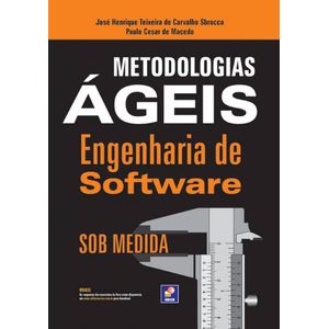 Metodologias-Ageis---Engenharia-De-Software-Sob-Medida