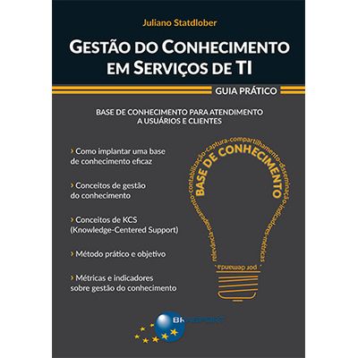 Gestao-do-Conhecimento-em-Servicos-de-TI-Guia-Pratico- Gestao-do-Conhecimento-em-Servicos-de-TI-Guia-Pratico-