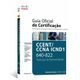 CCENT-CCNA-ICND-1---640-822-Guia-Oficial-de-Certificacao-do-Exame-Traducao-da-Terceira-Edicao CCENT-CCNA-ICND-1---640-822-Guia-Oficial-de-Certificacao-do-Exame-Traducao-da-Terceira-Edicao