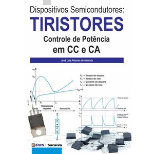 Dispositivos-Semicondutores-Tiristores-Controle-de-Potencia-em-CC-e-CA-13-Edicao