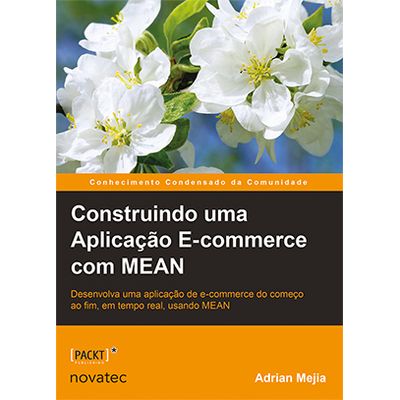 Construindo-uma-Aplicacao-E-commerce-com-MEAN Construindo-uma-Aplicacao-E-commerce-com-MEAN