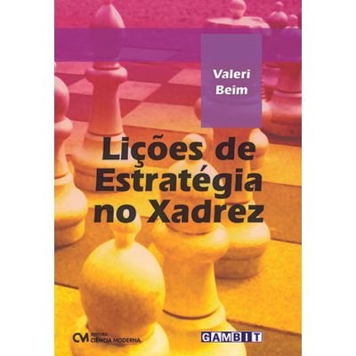 Licoes-de-Estrategia-no-Xadrez-