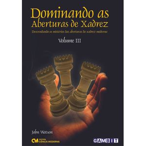 Dominando-as-Aberturas-de-Xadrez-Volume-3