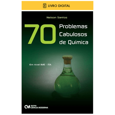 E-BOOK-70-Problemas-Cabulosos-de-Quimica-Em-nivel-IME-ITA-envio-por-e-mail E-BOOK-70-Problemas-Cabulosos-de-Quimica-Em-nivel-IME-ITA-envio-por-e-mail
