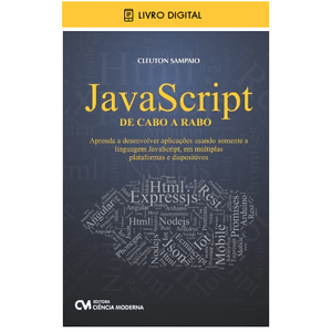 E-BOOK-JavaScript-de-Cabo-a-Rabo-Aprenda-a-desenvolver-aplicacoes-usando-somente-a-linguagem-JavaScript-em-multiplas-plataformas-e-dispositivos