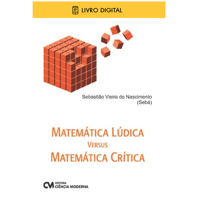 E-BOOK-Matematica-Ludica-X-Matematica-Critica- E-BOOK-Matematica-Ludica-X-Matematica-Critica-
