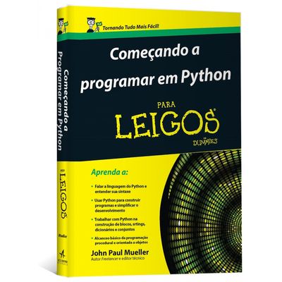 Comecando-a-Programar-em-Python-Para-Leigos Comecando-a-Programar-em-Python-Para-Leigos