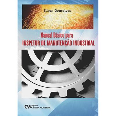 Manual-Basico-para-Inspetor-de-Manutencao-Industrial Manual-Basico-para-Inspetor-de-Manutencao-Industrial