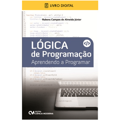 E-BOOK-Logica-de-Programacao-Aprendendo-a-Programar E-BOOK-Logica-de-Programacao-Aprendendo-a-Programar