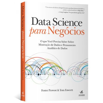 Data-Science-para-Negocios-O-que-voce-precisa-saber-sobre-mineracao-de-dados-e-pensamento-analitico-de-dados Data-Science-para-Negocios-O-que-voce-precisa-saber-sobre-mineracao-de-dados-e-pensamento-analitico-de-dados