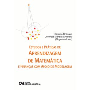 Estudos-e-Praticas-de-Aprendizagem-de-Matematica-e-financas-com-apoio-de-modelagem-