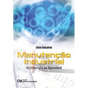 Manutencao-Industrial-do-Estrategico-ao-Operacional-