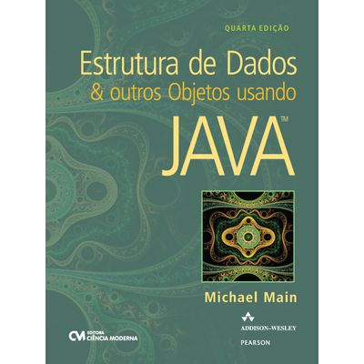 Estrutura-de-Dados-e-Outros-Objetos-Usando-Java---Traducao-da-4ª-Edicao