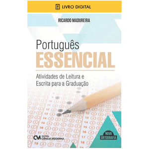 E-BOOK-Portugues-Essencial-Atividades-de-Leitura-e-Escrita-para-a-Graduacao