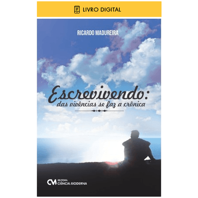 E-BOOK-Escrevivendo-das-vivencias-se-faz-a-cronica E-BOOK-Escrevivendo-das-vivencias-se-faz-a-cronica