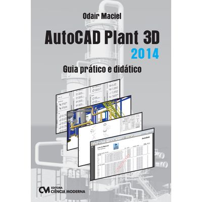 AutoCAD-Plant-3D-2014---Guia-Pratico-e-Didatico